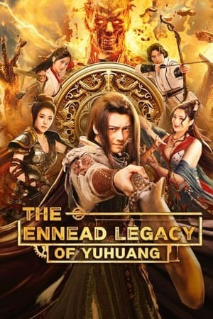 Cửu Đỉnh Ký: Kho Báu Vũ Hoàng (The Ennead Legacy of Yuhuang) [2023]