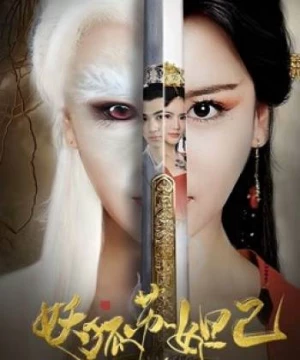 Cửu Vỹ Hồ Tô Đát Kỷ (the Fox Spirit Da Ji) [2018]