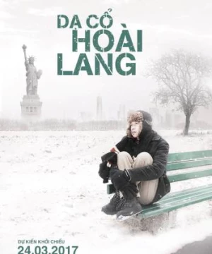 Da cô hoài lang (Hello Vietnam) [2017]