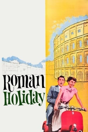 Kỳ Nghỉ Hè Ở Rome (Roman Holiday) [1953]