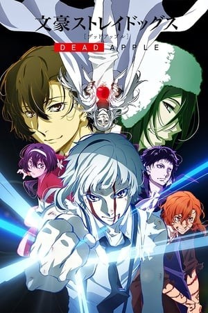 Đặc Nhiệm Thám Tử: Dead Apple (Bungou Stray Dogs: Dead Apple) [2018]