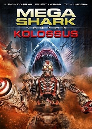 Đại Chiến Cá Mập (Mega Shark vs. Kolossus) [2015]