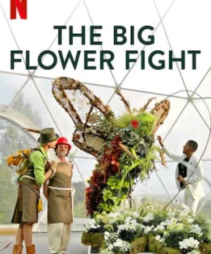 Đại chiến hoa tươi (The Big Flower Fight) [2020]