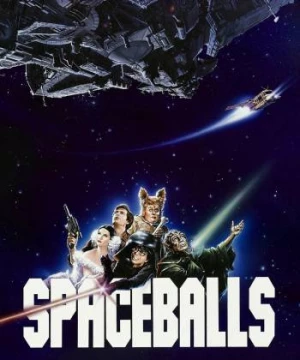 Đại Chiến Thiên Hà (Spaceballs) [1987]