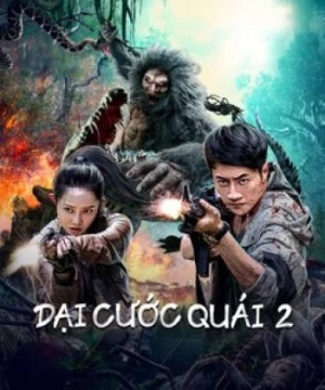 Đại Cước Quái 2 (Bigfoot) [2022]