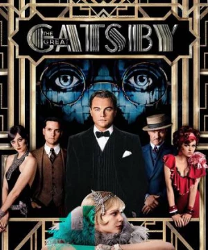 Đại Gia Gatsby (The Great Gatsby) [2013]