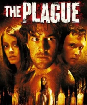 Đại Họa (The Plague) [2006]