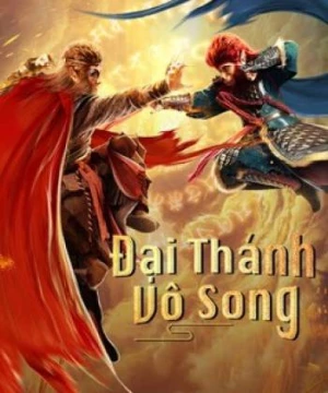 Đại Thánh Vô Song (MONKEY KING : THE ONE AND ONLY) [2021]