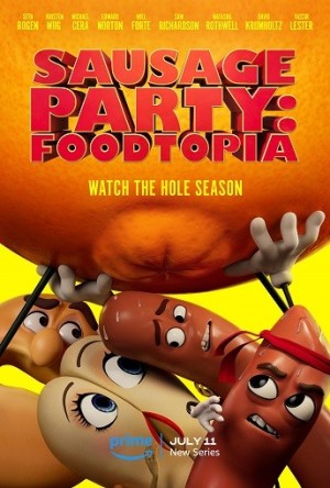 Đại Tiệc Xúc Xích: Thiên Đường Thức Ăn (phần 1) (Sausage Party: Foodtopia (season 1)) [2024]