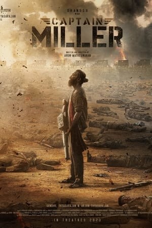 Đại Úy Miller (கேப்டன் மில்லர் - Captain Miller) [2024]