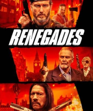 Đám Nổi Loạn (Renegades) [2022]