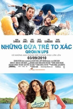 Đám Trẻ To Xác (Grown Ups) [2010]