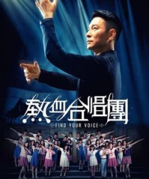 Dàn Hợp Xướng Nhiệt Huyết (Find Your Voice) [2020]