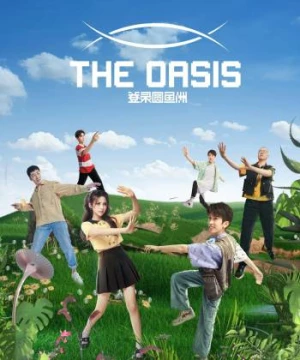 Đăng Nhập Đảo Viên Ngư (The Oasis) [2022]