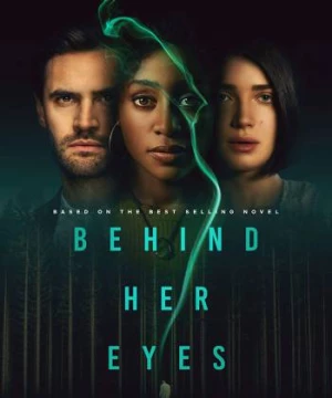 Đằng sau đôi mắt (Behind Her Eyes) [2021]