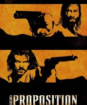 Đánh Đổi Tự Do (The Proposition) [2005]