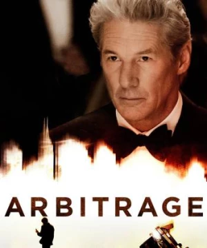 Đánh Đổi (Arbitrage) [2012]