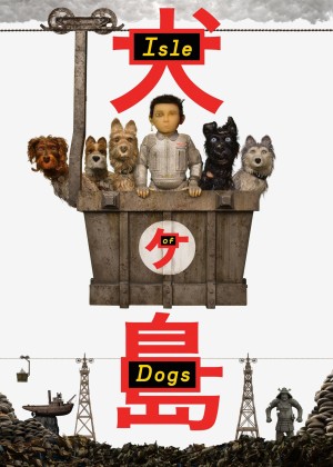 Đảo Của Những Chú Chó (Isle of Dogs) [2018]