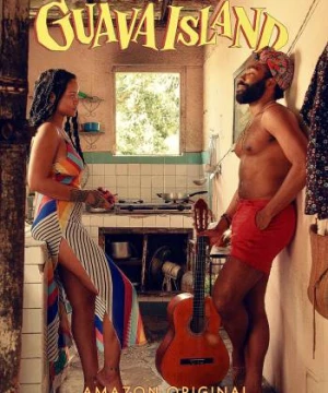 Đảo Guava (Guava Island) [2019]