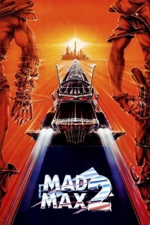 Max Điên Cuồng 2 (Mad Max 2) [1981]