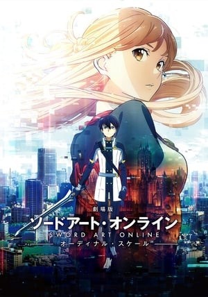 Đao Kiếm Thần Vực: Ranh Giới Hư Ảo (Sword Art Online Movie: Ordinal Scale) [2017]