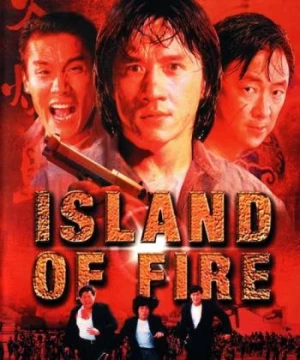 Đảo Lửa (Island of Fire) [1990]