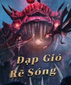 Đạp Gió Rẽ Sóng (The Warlord of The Sea) [2021]