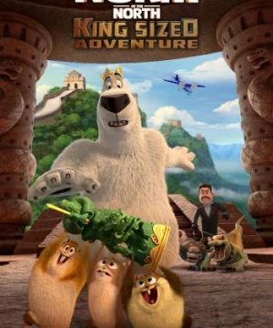 Đầu Gấu Bắc Cực 3: Truy Tìm Cổ Vật (Norm of the North: King Sized Adventure) [2019]