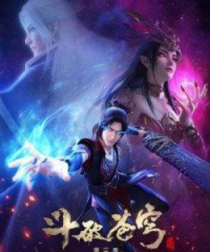 Đấu Phá Thương Khung 3 (Fights Break Sphere 3) [2019]