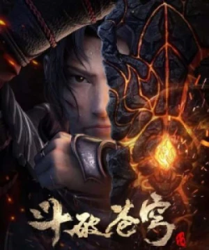 Đấu Phá Thương Khung: Ước Hẹn Ba Năm (Doupo Cangqiong: San Nian Zhi Yue, Fights Break Sphere: Three Year Agreement, Battle Through the Heavens: Three Year Agreement) [2021]