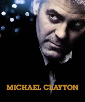 Đấu Trí (Michael Clayton) [2007]