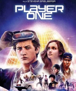 Đấu Trường Ảo (Ready Player One) [2018]