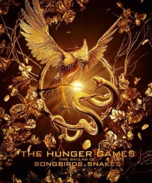 Đấu Trường Sinh Tử: Khúc Ca Của Chim Ca &amp; Rắn Độc (The Hunger Games: The Ballad of Songbirds & Snakes) [2022]