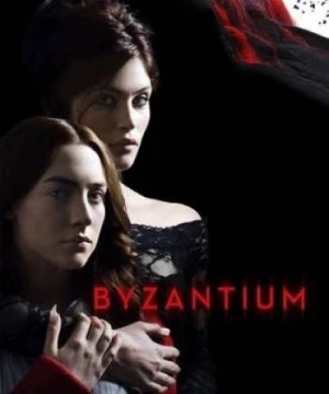 Dấu Vết Ma Cà Rồng (Byzantium) [2013]