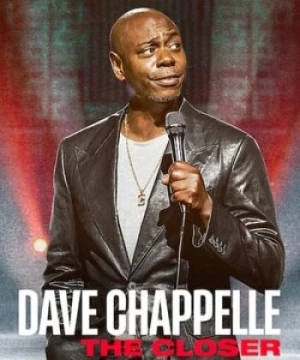 Dave Chappelle: Phần Kết (Dave Chappelle: The Closer) [2021]