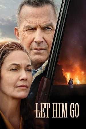 Để Anh Ta Đi (Let Him Go) [2020]