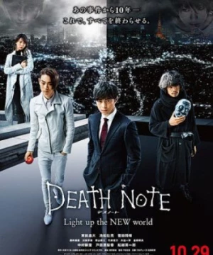 Death Note: Light Up The New World (Quyển Sổ Tử Thần: Khai Sáng Thế Giới Mới) [2016]