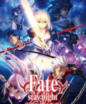 Đêm Định Mệnh: Vô Hạn Kiếm Giới (Fate/stay night: Unlimited Blade Works) [2014]