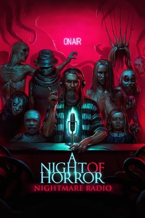 Đêm Kinh Hoàng: Đài Phát Thanh Ác Mộng (A Night of Horror: Nightmare Radio) [2020]