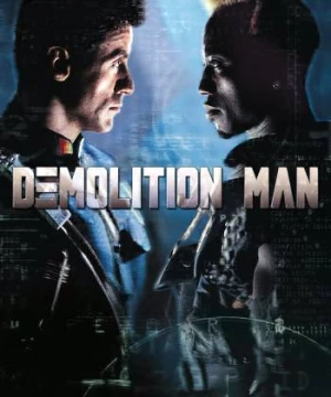 Demolition Man (Demolition Man) [1993]