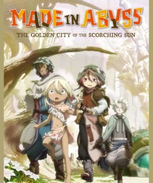 Đến Từ Abyss: Ngày Không Tắt Nắng Ở Làng Hoàng Kim (Made in Abyss: The Golden City of the Scorching Sun) [2022]