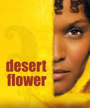 Desert Flower (Desert Flower) [2009]