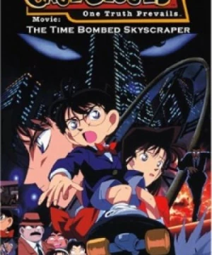 Detective Conan Movie 01: The Timed Skyscraper (Case Closed The Movie: The Time Bombed Skyscraper, Meitantei Conan: Tokei Jikake no Matenrou) [1997]