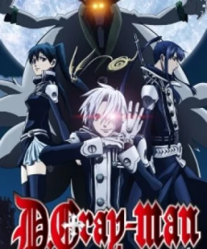 D.Gray-man (D. Gray-man, D. Grey-man) [2006]