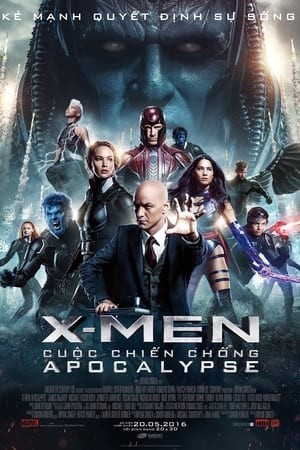 Dị Nhân: Cuộc Chiến Chống Apocalypse (X-Men: Apocalypse) [2016]