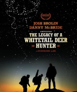 Di Sản Của Người Thợ Săn Hươu (The Legacy of a Whitetail Deer Hunter) [2018]