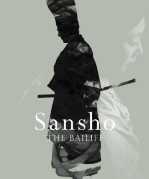 Địa Chủ SanSho (Sansho the Bailiff) [1954]