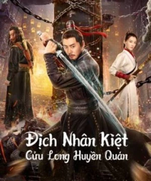 Địch Nhân Kiệt: Cửu Long Huyền Quán (Nine Dragons Mysterious Coffin) [2022]