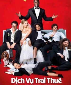 Dịch Vụ Trai Thuê (The Wedding Ringer) [2015]