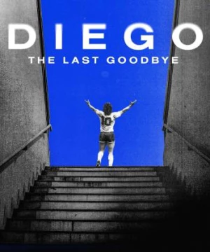 Diego: The Last Goodbye (Diego: The Last Goodbye) [2021]